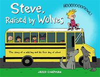 Cover image for Steve, Raised by Wolves