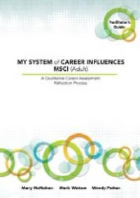 Cover image for My System of Career Influences MSCI (Adult): Facilitator's Guide