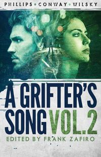 Cover image for A Grifter's Song Vol. 2