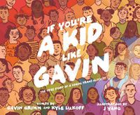 Cover image for If You're a Kid Like Gavin