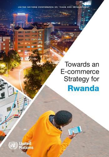 Towards an e-commerce strategy for Rwanda