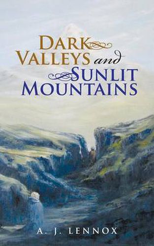 Cover image for Dark Valleys and Sunlit Mountains