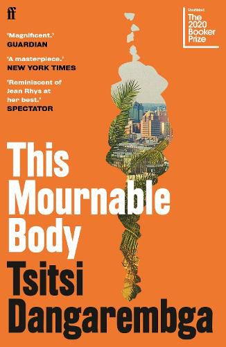 This Mournable Body: SHORTLISTED FOR THE BOOKER PRIZE 2020