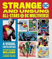 Cover image for Strange and Unsung All-Stars of the DC Multiverse