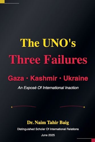 Cover image for The UNO's Three Failures