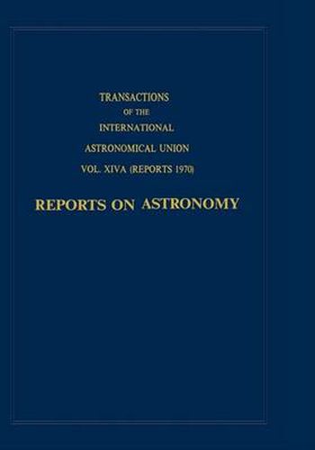 Cover image for Transactions of the International Astronomical Union:Reports on Astronomy