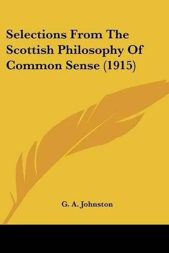 Cover image for Selections from the Scottish Philosophy of Common Sense (1915)