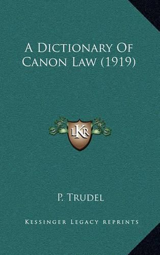 Cover image for A Dictionary of Canon Law (1919)