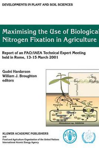 Cover image for Maximising the Use of Biological Nitrogen Fixation in Agriculture