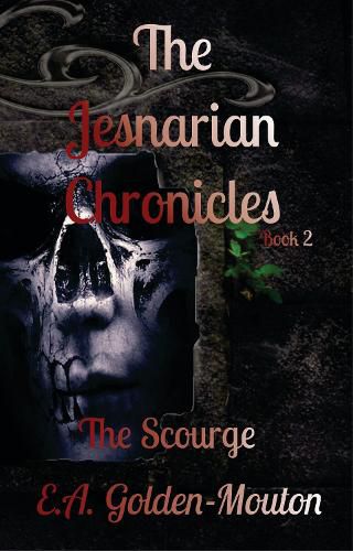 Cover image for The Jesnarian Chronicles: The Scourge