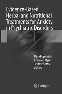 Cover image for Evidence-Based Herbal and Nutritional Treatments for Anxiety in Psychiatric Disorders