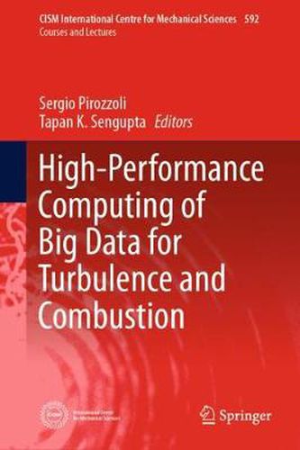 Cover image for High-Performance Computing of Big Data for Turbulence and Combustion