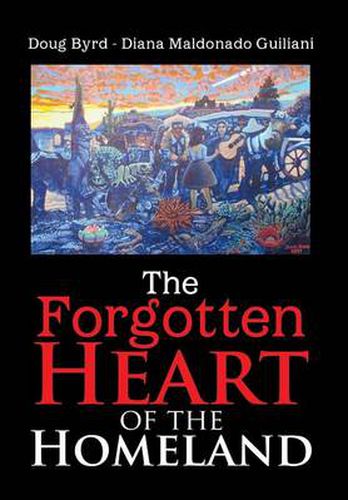 Cover image for The Forgotten Heart of the Homeland