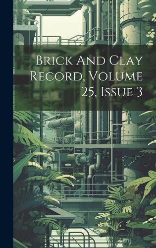 Cover image for Brick And Clay Record, Volume 25, Issue 3