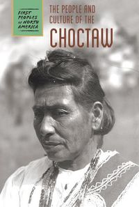 Cover image for The People and Culture of the Choctaw