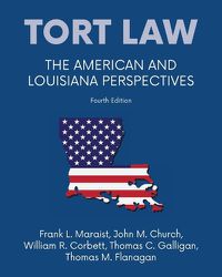 Cover image for Tort law - The American and Louisiana Perspectives, Fourth Edition