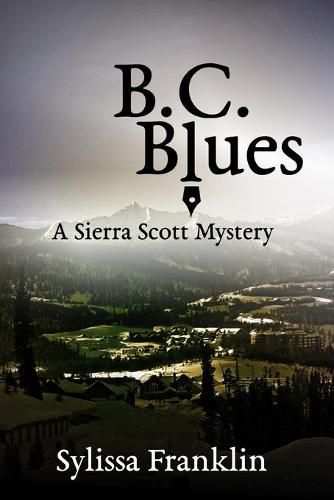 Cover image for B. C. Blues: a Sierra Scott mystery