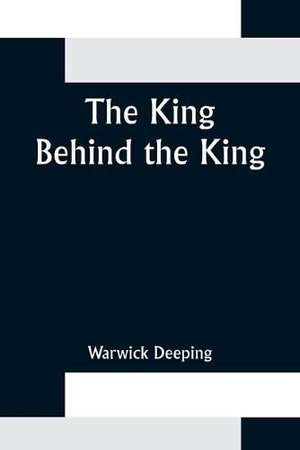 Cover image for The King Behind the King