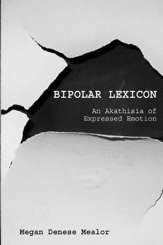 Cover image for Bipolar Lexicon: An Akathisia of Expressed Emotion