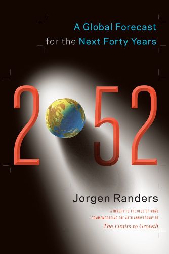 Cover image for 2052: A Global Forecast for the Next Forty Years