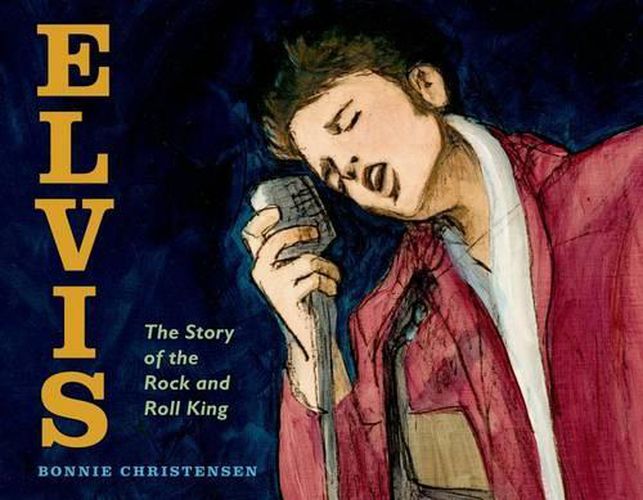 Cover image for Elvis: The Story of the Rock and Roll King