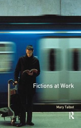 Cover image for Fictions at Work: Language and Social Practice in Fiction