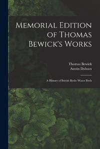 Cover image for Memorial Edition of Thomas Bewick's Works