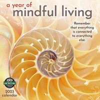 Cover image for Year of Mindful Living 2023 Wall Calendar