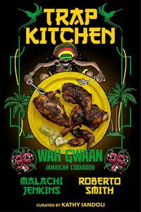 Cover image for Trap Kitchen: Wah Gwaan