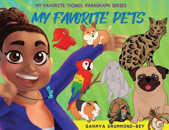 Cover image for My Favorite Pets: My Favorite Things: Paragraph Writing Series (Book 1)