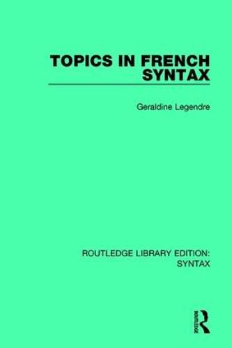 Cover image for Topics in French Syntax