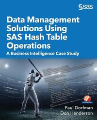 Cover image for Data Management Solutions Using SAS Hash Table Operations: A Business Intelligence Case Study