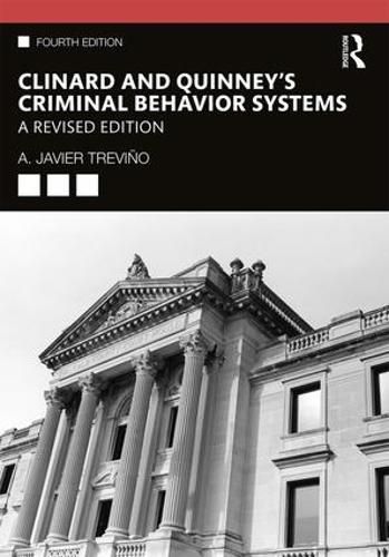 Clinard and Quinney's Criminal Behavior Systems: A Revised Edition