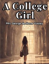 Cover image for A College Girl
