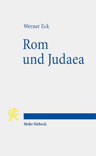 Cover image for Rom und Judaea: Funf Vortrage zur roemischen Herrschaft in Palaestina