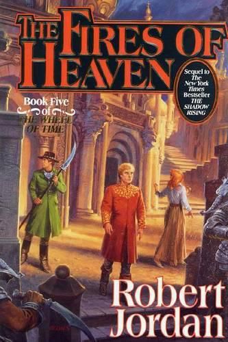 Cover image for The Fires of Heaven: Wheel of Time