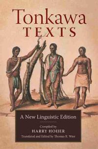 Cover image for Tonkawa Texts: A New Linguistic Edition