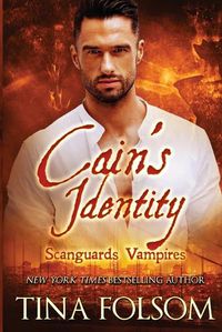 Cover image for Cain's Identity (Scanguards Vampires #9)