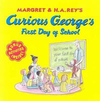 Cover image for Curious George's First Day of School