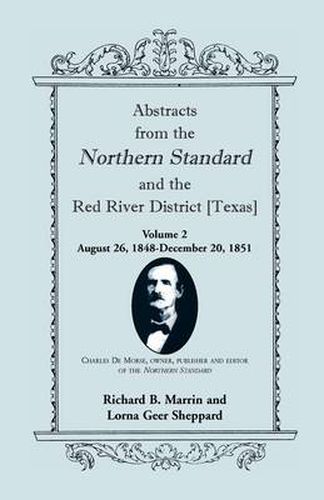 Cover image for Abstracts from the Northern Standard and the Red River District [Texas]: August 26, 1848-December 20, 1851