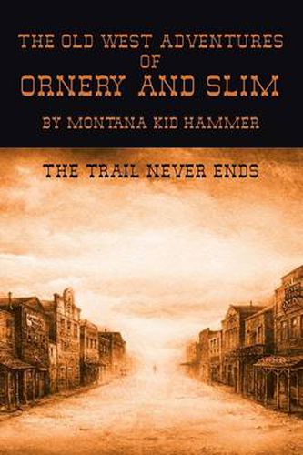 Cover image for The Old West Adventures of Ornery and Slim