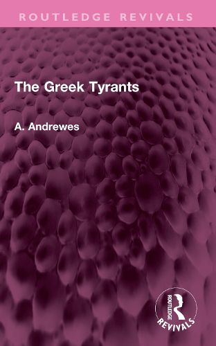 Cover image for The Greek Tyrants
