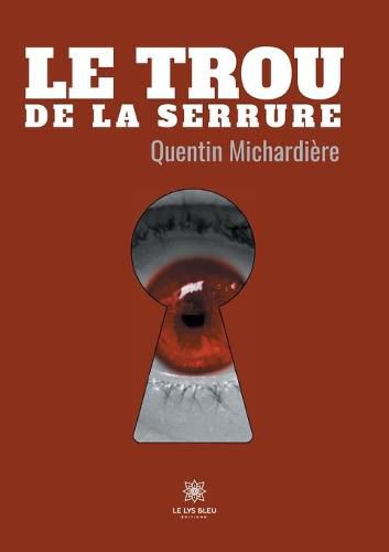 Cover image for Le trou de la serrure