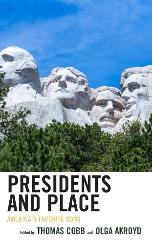 Presidents and Place