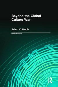 Cover image for Beyond the Global Culture War