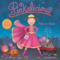 Cover image for Pinkalicious: Pink or Treat!: Includes Cards, a Fold-Out Poster, and Stickers!