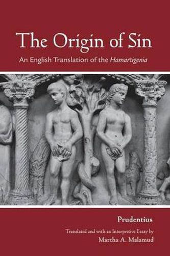 The Origin of Sin: An English Translation of the  Hamartigenia