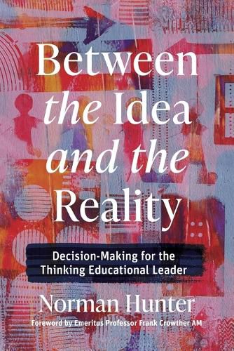 Cover image for Between the Idea and the Reality