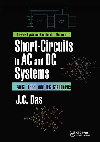 Cover image for Short-Circuits in AC and DC Systems: ANSI, IEEE, and IEC Standards