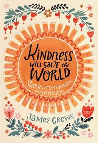 Cover image for Kindness Will Save the World